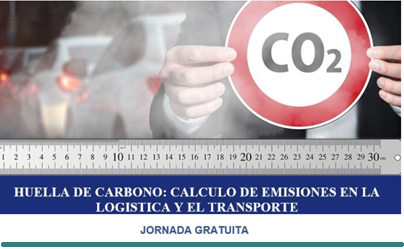 22 noviembre Jornada gratuita HUELLA DE CARBONO: Cálculo emisiones en logística y transporte